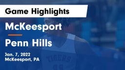 McKeesport  vs Penn Hills  Game Highlights - Jan. 7, 2022