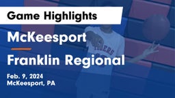 McKeesport  vs Franklin Regional  Game Highlights - Feb. 9, 2024