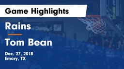 Rains  vs Tom Bean  Game Highlights - Dec. 27, 2018