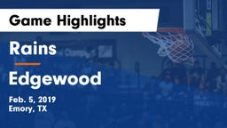 Rains  vs Edgewood  Game Highlights - Feb. 5, 2019