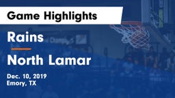 Rains  vs North Lamar  Game Highlights - Dec. 10, 2019