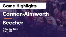  Carman-Ainsworth   vs Beecher  Game Highlights - Nov. 30, 2023