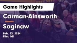  Carman-Ainsworth   vs Saginaw  Game Highlights - Feb. 23, 2024