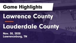 Lawrence County  vs Lauderdale County  Game Highlights - Nov. 30, 2020