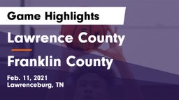 Lawrence County  vs Franklin County  Game Highlights - Feb. 11, 2021