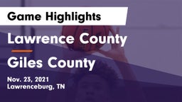 Lawrence County  vs Giles County  Game Highlights - Nov. 23, 2021