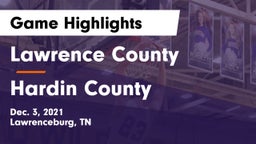 Lawrence County  vs Hardin County  Game Highlights - Dec. 3, 2021