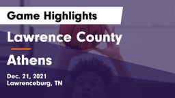 Lawrence County  vs Athens  Game Highlights - Dec. 21, 2021