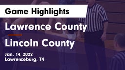 Lawrence County  vs Lincoln County  Game Highlights - Jan. 14, 2022