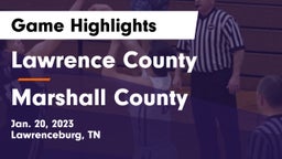Lawrence County  vs Marshall County  Game Highlights - Jan. 20, 2023