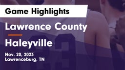 Lawrence County  vs Haleyville  Game Highlights - Nov. 20, 2023