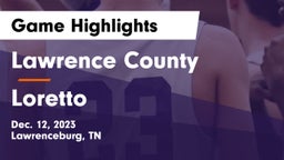 Lawrence County  vs Loretto  Game Highlights - Dec. 12, 2023