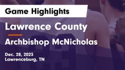 Lawrence County  vs Archbishop McNicholas  Game Highlights - Dec. 28, 2023