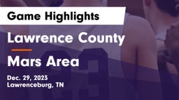 Lawrence County  vs Mars Area Game Highlights - Dec. 29, 2023