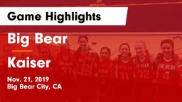 Big Bear  vs Kaiser Game Highlights - Nov. 21, 2019