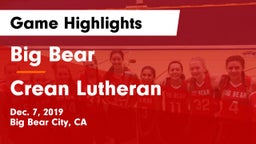 Big Bear  vs Crean Lutheran  Game Highlights - Dec. 7, 2019