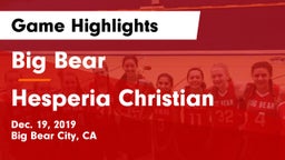 Big Bear  vs Hesperia Christian Game Highlights - Dec. 19, 2019