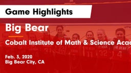 Big Bear  vs Cobalt Institute of Math & Science Academy Game Highlights - Feb. 3, 2020