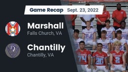 Recap: Marshall  vs. Chantilly  2022