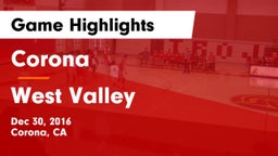 Corona  vs West Valley  Game Highlights - Dec 30, 2016