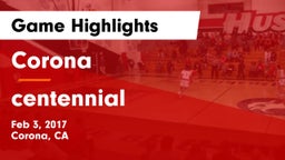 Corona  vs centennial Game Highlights - Feb 3, 2017