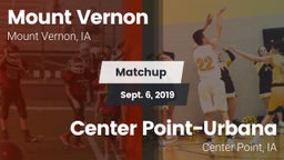 Matchup: Mount Vernon High vs. Center Point-Urbana  2019