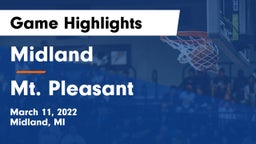Midland  vs Mt. Pleasant  Game Highlights - March 11, 2022