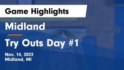 Midland  vs Try Outs Day #1 Game Highlights - Nov. 14, 2022