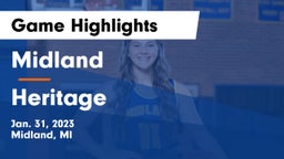 Midland  vs Heritage  Game Highlights - Jan. 31, 2023