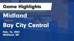 Midland  vs Bay City Central  Game Highlights - Feb. 16, 2023