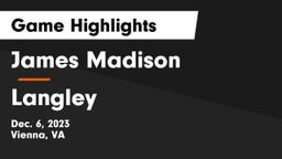 James Madison  vs Langley  Game Highlights - Dec. 6, 2023