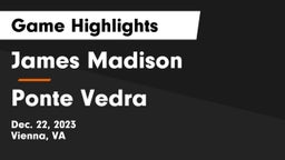 James Madison  vs Ponte Vedra  Game Highlights - Dec. 22, 2023