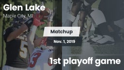 Matchup: Glen Lake High vs. 1st playoff game 2019