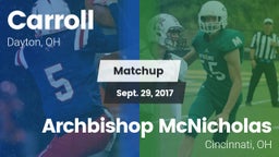 Matchup: Carroll High vs. Archbishop McNicholas  2017