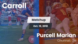 Matchup: Carroll High vs. Purcell Marian  2018
