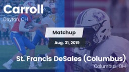 Matchup: Carroll High vs. St. Francis DeSales  (Columbus) 2019