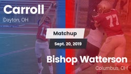 Matchup: Carroll High vs. Bishop Watterson  2019