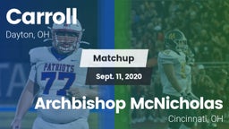 Matchup: Carroll High vs. Archbishop McNicholas  2020
