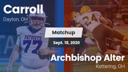 Matchup: Carroll High vs. Archbishop Alter  2020