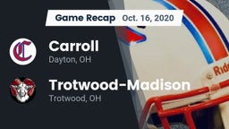Recap: Carroll  vs. Trotwood-Madison  2020