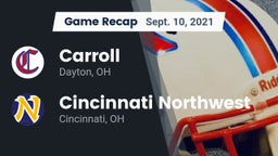 Recap: Carroll  vs. Cincinnati Northwest  2021