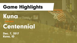 Kuna  vs Centennial  Game Highlights - Dec. 7, 2017