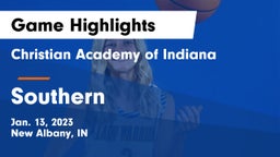 Christian Academy of Indiana vs Southern  Game Highlights - Jan. 13, 2023