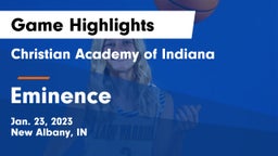 Christian Academy of Indiana vs Eminence  Game Highlights - Jan. 23, 2023