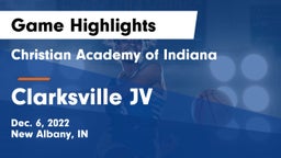 Christian Academy of Indiana vs Clarksville JV Game Highlights - Dec. 6, 2022