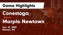 Conestoga  vs Marple Newtown  Game Highlights - Jan. 22, 2020