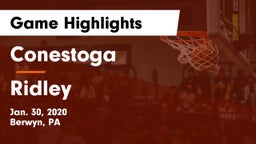 Conestoga  vs Ridley  Game Highlights - Jan. 30, 2020