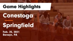 Conestoga  vs Springfield  Game Highlights - Feb. 25, 2021