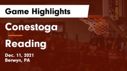 Conestoga  vs Reading  Game Highlights - Dec. 11, 2021
