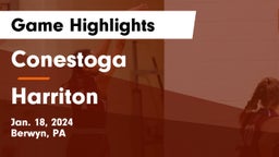 Conestoga  vs Harriton  Game Highlights - Jan. 18, 2024